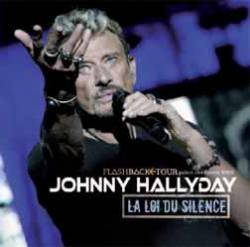 Johnny Hallyday : La Loi du Silence